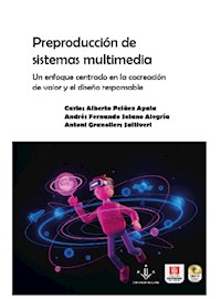 Preproducción de sistemas multimedia - Carlos Alberto Peláez Ayala - ebook