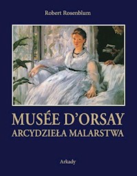 Arcydzieła Malarstwa Musée d’Orsay - Rosenblum Robert - książka