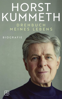 Drehbuch meines Lebens - Horst Kummeth - ebook