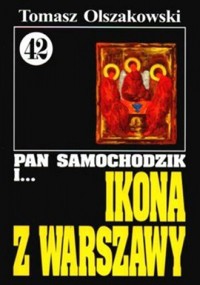 Pan Samochodzik i ikona z Warszawy - Tomasz Olszakowski - ebook