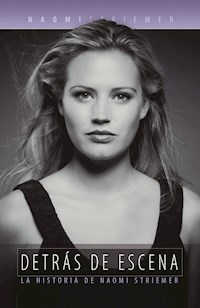 Detrás de escena - Naomi Striemer - ebook