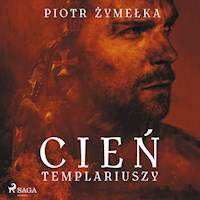 Cień templariuszy - Żymełka Piotr - ebook + audiobook