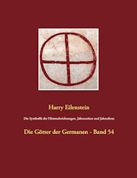 Die Symbolik der Himmelsrichtungen, Jahreszeiten und Jahresfeste - Harry Eilenstein - ebook