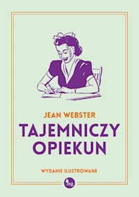 Tajemniczy opiekun - Jean Webster - ebook + audiobook + książka