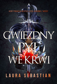 Gwiezdny pył we krwi - Laura Sebastian - ebook + książka
