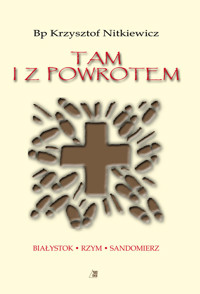 Tam i z Powrotem - Nitkiewicz Krzysztof - książka