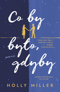 Co by było, gdyby - Holly Miller - ebook + książka