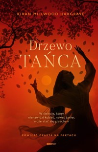 Drzewo tańca - Hargrave Kiran Millwood - książka