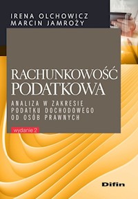 Rachunkowość podatkowa - Olchowicz Irena, Jamroży Marcin - książka