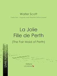 La Jolie Fille de Perth - Ligaran - ebook