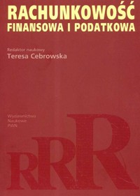 Rachunkowość finansowa i podatkowa -  - książka