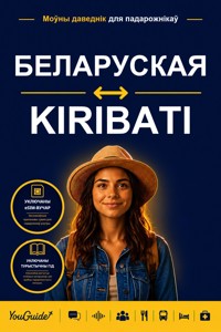 The Language Guide for Travelers - Belarusian to Kiribati - YouGuide - ebook