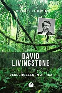 David Livingstone - Helmut Ludwig - ebook