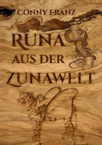 Runa aus der Zunawelt - Conny Franz - ebook