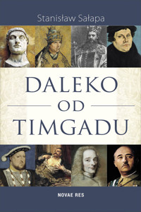 Daleko od Timgadu - Stanisław Sałapa - ebook + książka