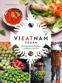 Vieatnam vegan - Anna Plumbaum - ebook