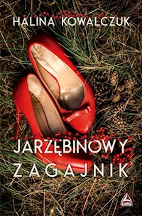 Jarzębinowy zagajnik - Kowalczuk Halina - ebook + audiobook + książka
