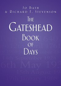 The Gateshead Book of Days - Jo Bath - ebook