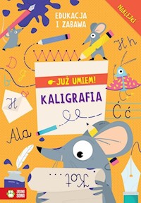 Już umiem Kaligrafia - praca zbiorowa - książka