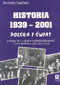 Historia 1939-2001 Polska i świat - Andrzej Garlicki - książka
