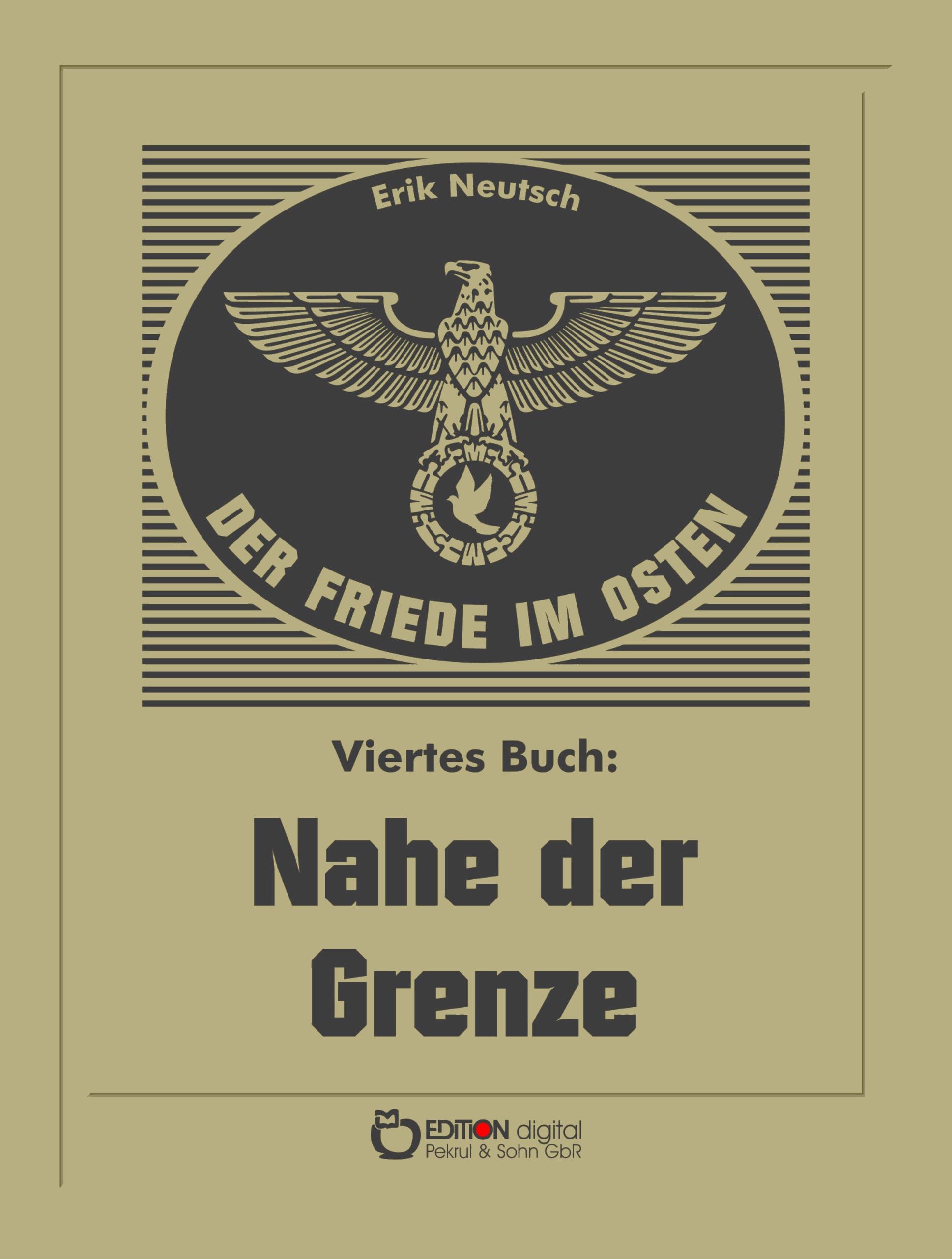 Der Friede im Osten. Viertes Buch