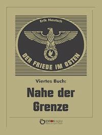 Der Friede im Osten. Viertes Buch - Erik Neutsch - ebook