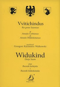 Dzieje Sasów oraz Roczniki Korbejskie i Roczniki hildesheimskie - Widukind - książka