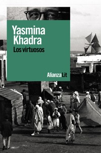Los virtuosos - Yasmina Khadra - ebook