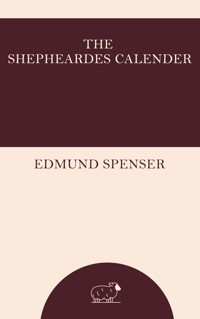 The Shepheardes Calender - Spenser Edmund - ebook