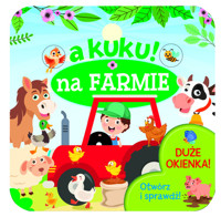 A kuku! Na farmie. Otwórz i sprawdź! - Sieńko-Holewa Izabella - książka