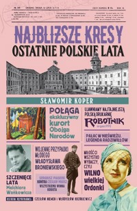 Najbliższe kresy Ostatnie polskie lata - Sławomir Koper - książka