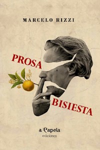 Prosa bisiesta - Marcelo Rizzi - ebook