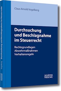 Durchsuchung und Beschlagnahme im Steuerrecht - Claus-Arnold Vogelberg - ebook