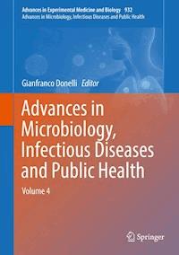 Advances in Microbiology, Infectious Diseases and Public Health -  - ebook