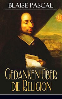 Gedanken über die Religion - Blaise Pascal - ebook