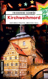 Kirchweihmord - Friederike Schmöe - ebook