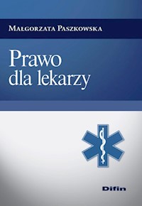 Prawo dla lekarzy - Małgorzata Paszkowska - książka