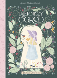 Tajemniczy ogród - Burnett Frances Hodgson - książka