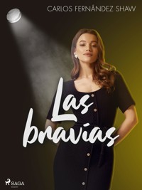 Las bravías - Carlos Fernández Shaw - ebook
