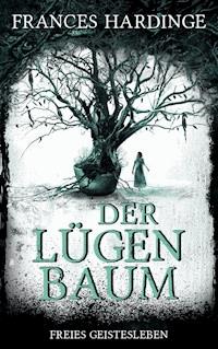 Der Lügenbaum - Frances Hardinge - ebook