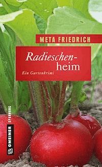 Radieschenheim - Meta Friedrich - ebook