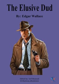The Elusive Dud - Edgar Wallace - ebook