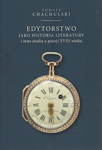 Edytorstwo jako historia literatury - Chachulski Tomasz - książka