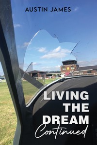 Living The Dream, Continued - Austin James - ebook
