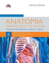Anatomia prawidłowa człowieka. Tom 4 - Szpinda M. - książka