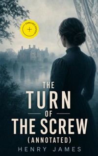 The Turn of the Screw (Annotated) - Henry James - ebook + audiobook