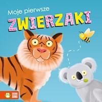 Moje pierwsze zwierzaki - Ewelina Protasewicz - książka