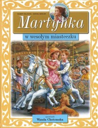 Martynka w wesołym miasteczku - Delahaye Gilbert - ebook