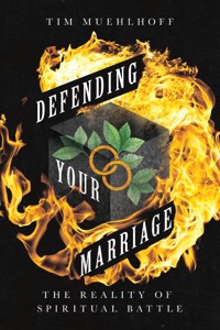 Defending Your Marriage - Tim Muehlhoff - ebook