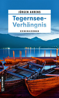 Tegernsee-Verhängnis - Jürgen Ahrens - ebook